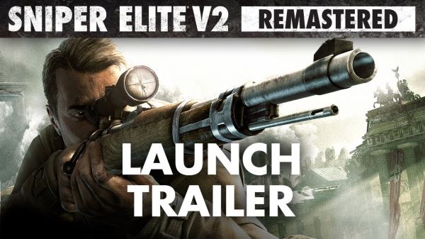  В релизном трейлере Sniper Elite V2 Remastered показали обновлённые локации и улучшенный фото-режим 